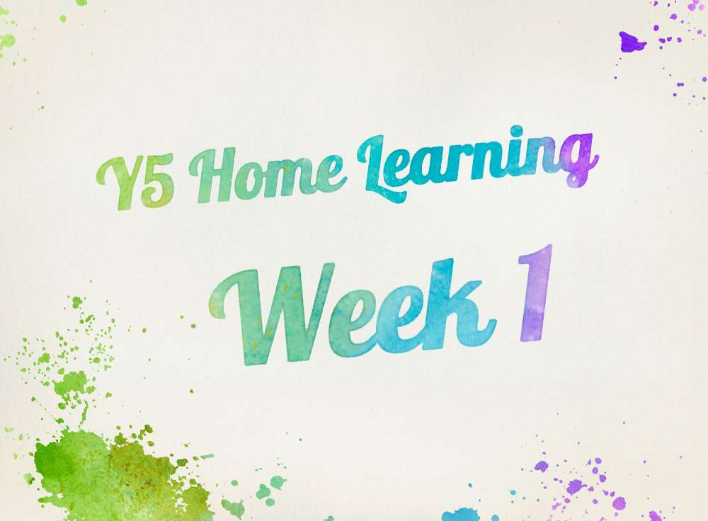 Year 5 Summer Term Week 1 Home Learning