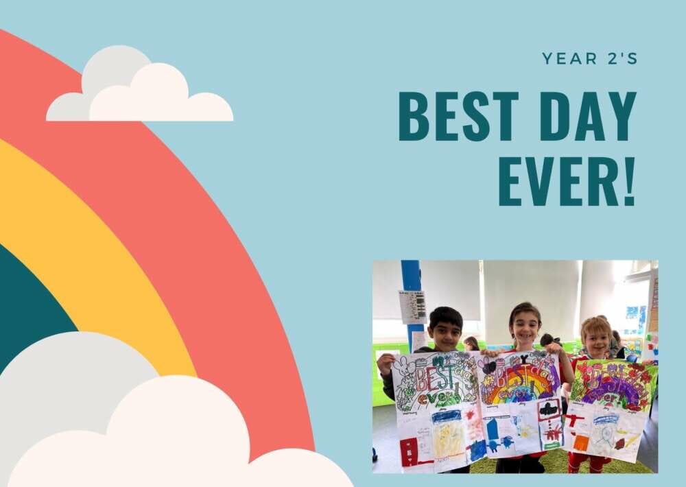 Year 2 Depict their Best Day Ever!